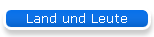 Land und Leute